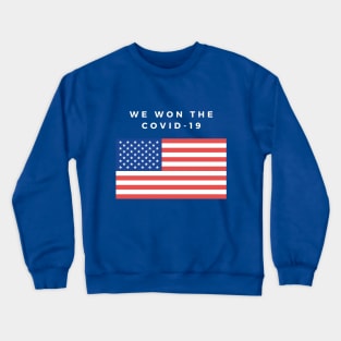 We won Covid-19 Crewneck Sweatshirt